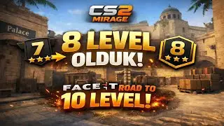 CS2 Mirage 8 LEVEL OLDUK! | FACEIT Road to 10 Level