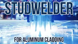 AXYZ Stud Welder System: Precision Welding for Aluminum Cladding