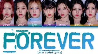 BABYMONSTER (베이비몬스터) 'FOREVER' Color Coded Lyrics