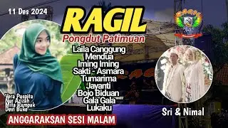 LAILA CANGGUNG VERA PUSPITA - ANGGARAKSAN BERGOYANG  - RAGIL PONGDUT