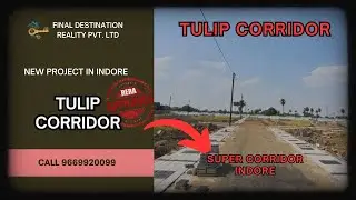 Tulip corridor  | Super Corridor Indore | RERA Approved Project In Indore
