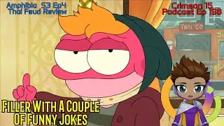 Amphibia  Season 3 Episode 4 Thai Feud Review