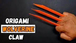 ORIGAMI WOLVERINE CLAW / HOW TO MAKE PAPER WOLVERINE CLAW.