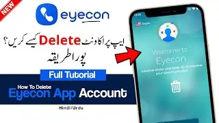 How To Delete Account on Eyecon App | Eyecon App Per Account Delete Karna Ka Tarika | Eyecon App