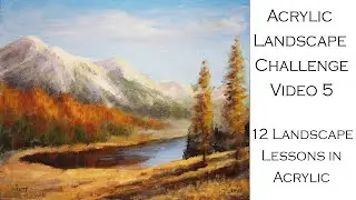 Week 5- Painting Acrylic Landscape Challenge