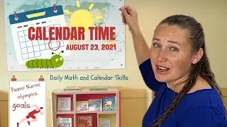 August  23, 2021 - Calendar Time, daily math, learning fun! - Learn at home