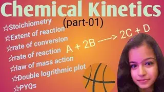 Chemical Kinetics|Stoichiometry|extent of reation|rate of conversion|rate of reaction|PYQs