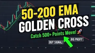 50-200 EMA Golden Cross Strategy | How to Catch Big Trends in Nifty