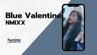 NMIXX (엔믹스) - Blue Valentine (RINGTONE)