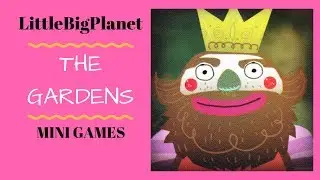 LittleBigPlanet - Gardens Mini Games