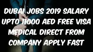 fresher Dubai jobs 2019 | walk in interview in uae | new jobs in uae | hindi urdu | 2019 jobs 2019