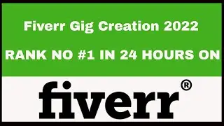 FIVERR GIG CREATION tricks 2024! [Complete Guide]