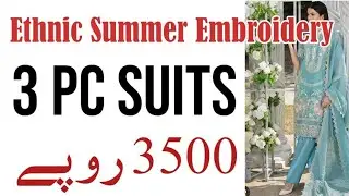 💯 Original Ethnic Summer Embroidery 3pc Suit 3500 Gul Ahmad Embroidered 2pc 1600