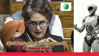 After 2022 setback, is Priyanka Gandhi back in UP Congress plans