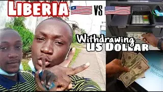 How To Withdraw US Dollar From ATM In Liberia With Nigerian Bank Card | Beautiful Liberia