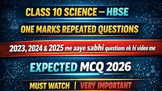 HBSE Class 10 Science One Mark Questions | 2023, 2024, 2025 Asked + Expected 2026