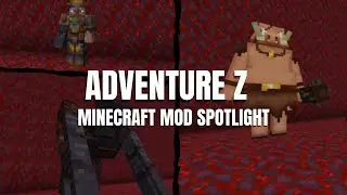 AdventureZ | 1.16 Mod Spotlight