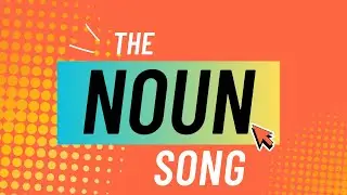 The Noun Song | KS1 Grammar Song for Primary