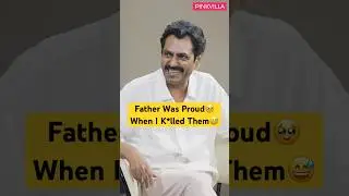 Nawazuddin Siddiqui: &ldquo;My Dad Was Proud I Killed Everyone in Wasseypur&rdquo; 😅💀#shorts #savage #memes