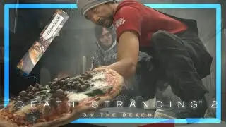 【デススト2】デスストのピザ屋ってだけで警戒度MAXよ！！！【ON THE BEACH】＃23