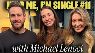 Peter Pan Syndrome w/ Michael Lenoci &bull; Help Me, I'm Single Episode 11