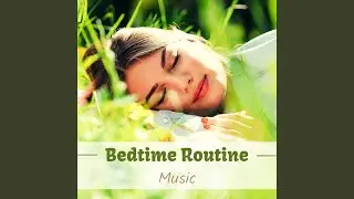 Bedtime Routine Music