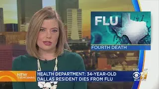 Dallas County Reports 34-Year-Old Resident Is Fourth Flu-Related Death Of The Season