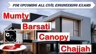 MUMTY/BARSATI/CANOPY/CHAJJAH/FOR UPCOMING ALL CIVIL ENGINEERING EXAMS/OVRSEER/AE