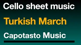 Turkish March - Cello sheet music | Capotasto Music