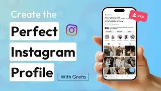How-To Create The Perfect Instagram Profile
