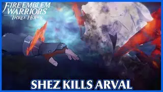 Shez kills Arval - Fire Emblem Warriors Three Hopes