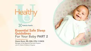 HealthyU - Safe Sleep Part 2