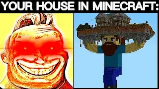 Mr Incredible Becoming Canny (YOUR HOUSE IN MINECRAFT)