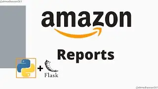 Flask Amazon Reports SP-API Service | Generate Dynamically Amazon Reports | Python Development