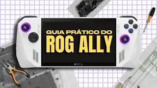 Rog Ally: Guia Pratico Completo  -  TDP, FAN, AMD e muito mais!