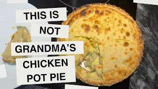 Comfort Food Classic! Homemade Chicken Pot Pie (Easy Recipe)