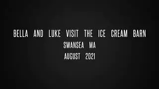 Bella and Luke visit the Ice Cream Barn