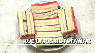 RESEP KUE LAPIS ROTI TAWAR ENAK DAN  SIMPEL