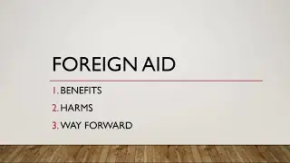Foreign Aid : Benefits, Harms, Model Countries, Pakistan&rsquo;s Case and Way forward | CSS ESSAY Material