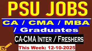 LATEST GOVERNMENT PSU JOBS VACANCY| GRADUATES JOBS | CA CMA MBA JOBS | CA Inter CMA Inter JOBS