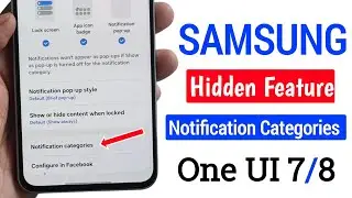 Samsung Hidden Feature Notification Categories in OneUI 7/8 ! Manage Apps notification customize