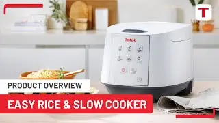 Introducing Tefal Easy Rice & Slow Cooker RK732