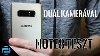 S8+ és egy kis plusz | Samsung Galaxy Note8 teszt