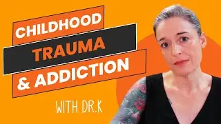 How Childhood Trauma Can Lead to Addiction (and what can be done to prevent it)