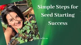 How to Start Seeds in a Greenhouse - Success at Two Oaks Farmstead