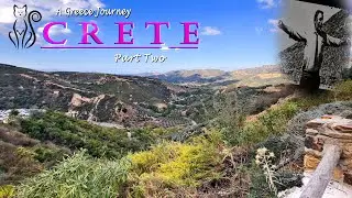 A Greece Journey - Crete Part II