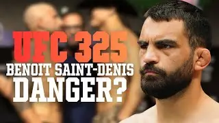 BENOIT SAINT DENIS EN DANGER? (PREVIEW UFC 325)