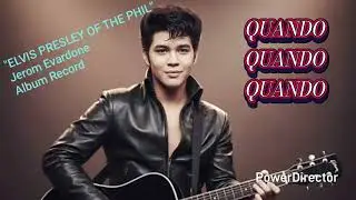 JEROME EVARDOME (ALBUM) THE YOUNG ELVIS PRESLEY OF THE PHILIPPINES