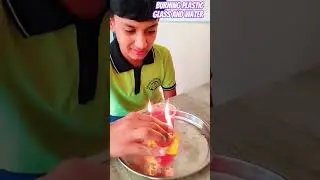 Burning plastic glass and water 💦# science experiment # education #ytshorts #