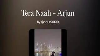 Tera Naah  - Arjun | New Punjabi Song 2026